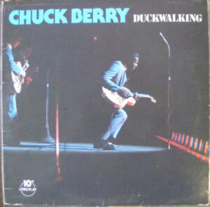Chuck Berry - Duckwalking LP Cat No: DOW 14